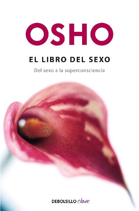 LIBRO DEL SEXO (FUNDAMENTOS PARA UNA NUEVA HUMANIDAD) | 9788499890319 | OSHO,