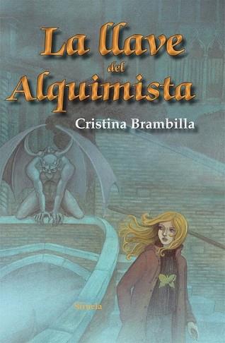 LLAVE DEL ALQUIMISTA, LA | 9788498418392 | BRAMBILLA, CRISTINA | Llibreria L'Illa - Llibreria Online de Mollet - Comprar llibres online