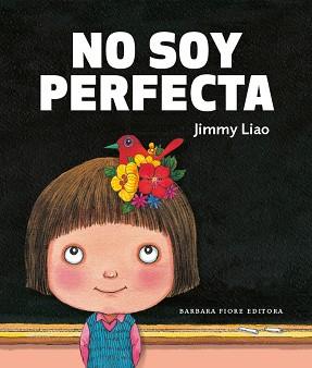 NO SOY PERFECTA | 9788415208259 | LIAO, JIMMY | Llibreria L'Illa - Llibreria Online de Mollet - Comprar llibres online