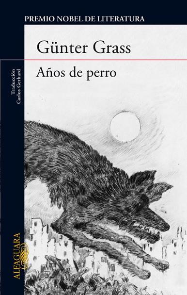 AÑOS DE PERRO | 9788420406992 | GRASS, GÜNTER | Llibreria L'Illa - Llibreria Online de Mollet - Comprar llibres online