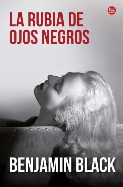 RUBIA DE OJOS NEGROS, LA | 9788466328630 | BLACK, BENJAMIN