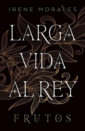 LARGA VIDA AL REY VOL. 3: FRUTOS | 9788410085459 | MORALES, IRENE
