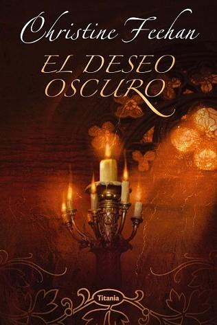 DESEO OSCURO, EL | 9788495752833 | FEEHAN, CHRISTINE