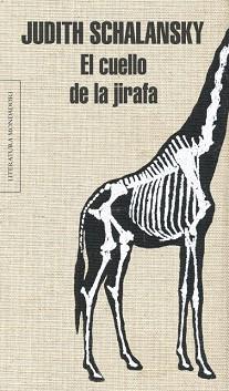 CUELLO DE LA JIRAFA, EL | 9788439726937 | SCHALANSKY,JUDITH | Llibreria L'Illa - Llibreria Online de Mollet - Comprar llibres online