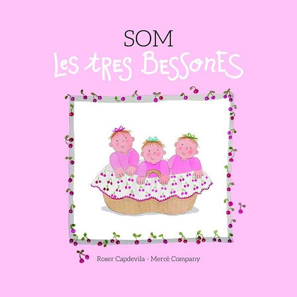 SOM LES TRES BESSONES | 9788415695653 | COMPANY, MERCÈ / ROSER CAPDEVILA