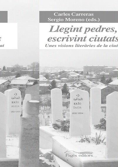 LLEGINT PEDRES ESCRIVINT CIUTATS | 9788497797764 | CARRERAS, CARLES / SERGIO MORENO