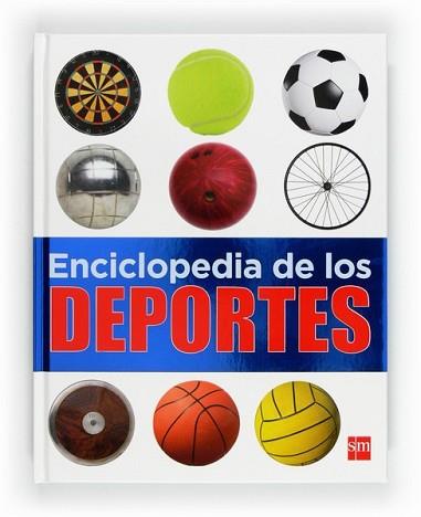 ENCICLOPEDIA DE LOS DEPORTES | 9788467552348 | AAVV