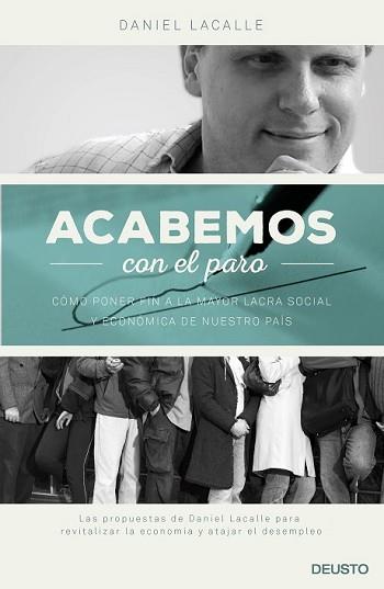 ACABEMOS CON EL PARO | 9788423420728 | LACALLE, DANIEL | Llibreria L'Illa - Llibreria Online de Mollet - Comprar llibres online