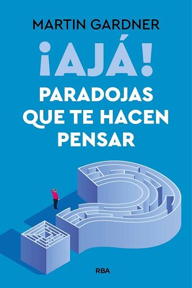 AJÁ PARADOJAS QUE TE HACEN PENSAR | 9788411328371 | GARDNER, MARTIN