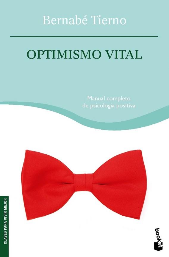 OPTIMISMO VITAL (NF) | 9788484605409 | TIERNO, BERNABÉ | Llibreria L'Illa - Llibreria Online de Mollet - Comprar llibres online