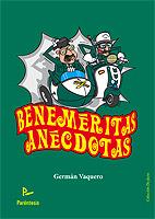BENEMERITAS ANECDOTAS | 9788499191287 | VAQUERO, GERMAN | Llibreria L'Illa - Llibreria Online de Mollet - Comprar llibres online