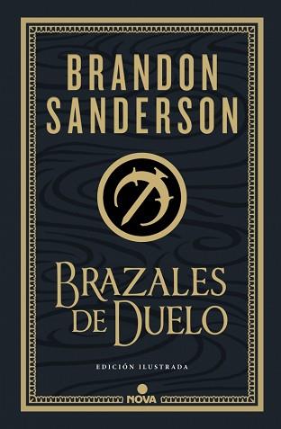 BRAZALES DE DUELO (EDICIÓN ILUSTRADA) (WAX & WAYNE: EDICIÓN ILUSTRADA 3) | 9788410466074 | SANDERSON, BRANDON | Llibreria L'Illa - Llibreria Online de Mollet - Comprar llibres online
