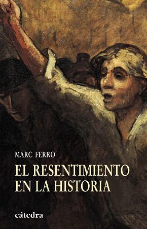 RESENTIMIENTO EN LA HISTIRIA,EL | 9788437625508 | FERRO,MARC