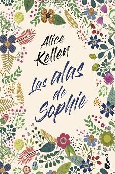 ALAS DE SOPHIE, LAS | 9788408247890 | KELLEN, ALICE | Llibreria L'Illa - Llibreria Online de Mollet - Comprar llibres online