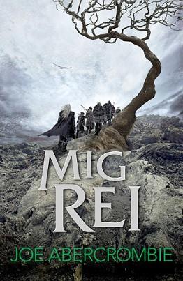 MIG REI (EL MAR TRENCAT 1) | 9788415961840 | ABERCROMBIE, JOE | Llibreria L'Illa - Llibreria Online de Mollet - Comprar llibres online