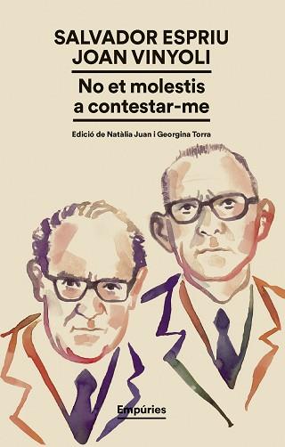 NO ET MOLESTIS A CONTESTAR-ME | 9791387736224 | SALVADOR ESPRIU/VINYOLI, JOAN | Llibreria L'Illa - Llibreria Online de Mollet - Comprar llibres online