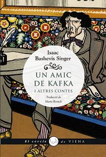 AMIC DE KAFKA, UN | 9788494978432 | SINGER, ISAAC BASHEVIS | Llibreria L'Illa - Llibreria Online de Mollet - Comprar llibres online