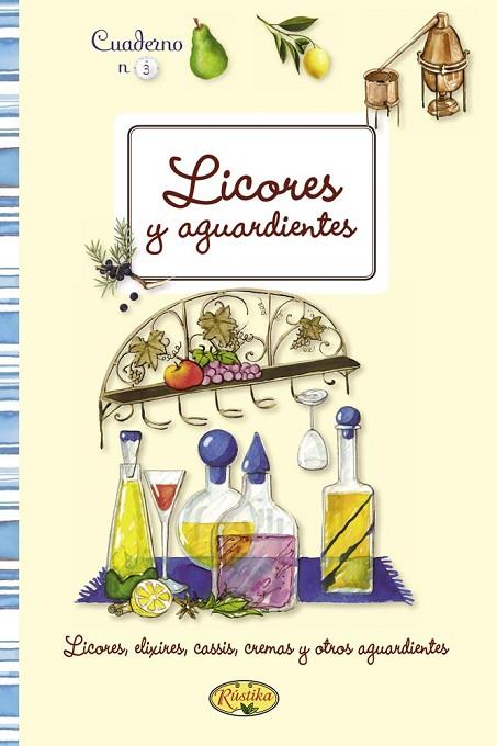 LICORES Y AGUARDIENTES CASEROS | 9788415401285 | TODOLIBRO, EQUIPO | Llibreria L'Illa - Llibreria Online de Mollet - Comprar llibres online