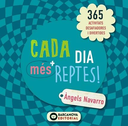 CADA DIA MÉS REPTES! | 9788448946630 | NAVARRO, ÀNGELS | Llibreria L'Illa - Llibreria Online de Mollet - Comprar llibres online