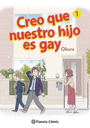 CREO QUE NUESTRO HIJO ES GAY Nº 01 | 9788411125659 | OKURA | Llibreria L'Illa - Llibreria Online de Mollet - Comprar llibres online