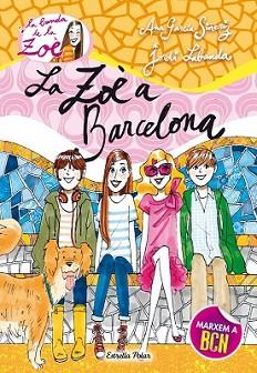 ZOÈ A BARCELONA, LA | 9788490573907 | GARCÍA-SIÑERIZ, ANA