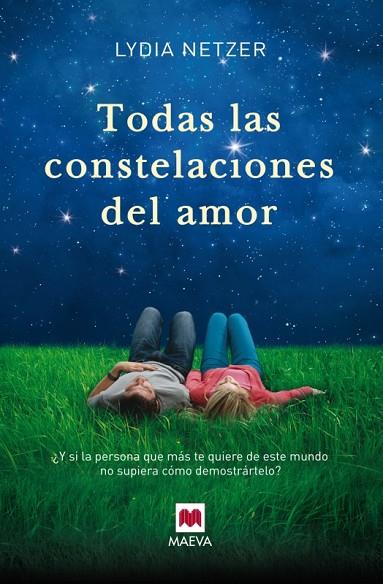 TODAS LAS CONSTELACIONES DEL AMOR | 9788415893233 | NETZER, LYDIA | Llibreria L'Illa - Llibreria Online de Mollet - Comprar llibres online