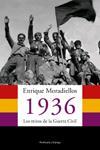 1936 LOS MITOS DE LA GUERRA CIVIL | 9788483076248 | MORADIELLOS, ENRIQUE | Llibreria L'Illa - Llibreria Online de Mollet - Comprar llibres online