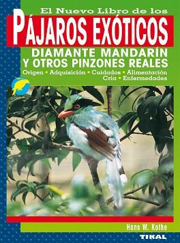 NUEVO LIBRO DE LOS PAJAROS EXOTICOS, EL | 9788430532872 | KOTHE, HANS W.