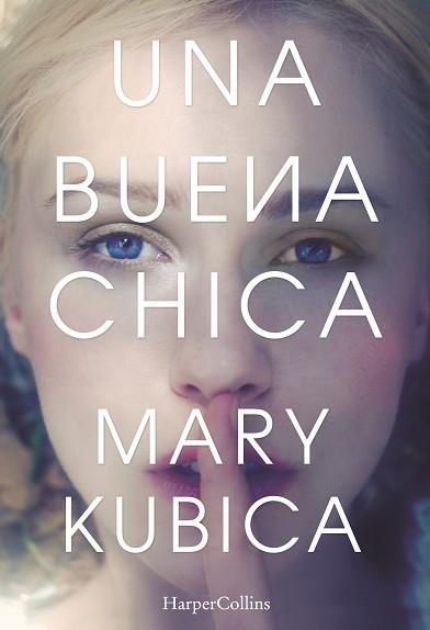 BUENA CHICA, UNA | 9788416502424 | KUBICA, MARY