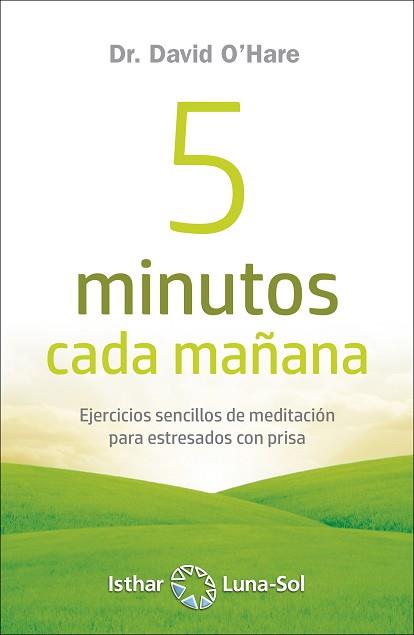 5 MINUTOS CADA MAÑANA | 9788417230548 | O`HARE, DAVID