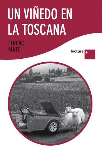 VIÑEDO EN LA TOSCANA, UN | 9788432298462 | MATE, FERENC | Llibreria L'Illa - Llibreria Online de Mollet - Comprar llibres online