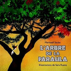 ARBRE DE LA PARAULA, L' | 9788493817541 | SAUBA, MERITXELL