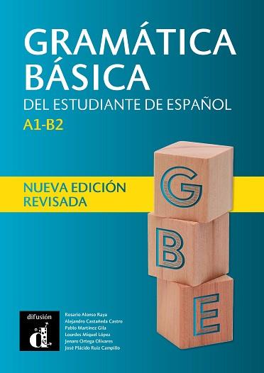 GRAMÁTICA BÁSICA DEL ESTUDIANTE DE ESPAÑOL NUEVA ED REVISADA | 9788418032110 | ALONSO, ROSARIO/CASTAÑEDA CASTRO, ALEJANDRO/MARTÍNEZ GILA, PABLO/MIQUEL LÓPEZ, LOURDES/ORTEGA OLIVAR | Llibreria L'Illa - Llibreria Online de Mollet - Comprar llibres online