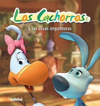 CACHORROS Y LAS DIVAS IMPOSTORAS, LOS | 9788468302911 | FRANCES, JOSÉ A. | Llibreria L'Illa - Llibreria Online de Mollet - Comprar llibres online