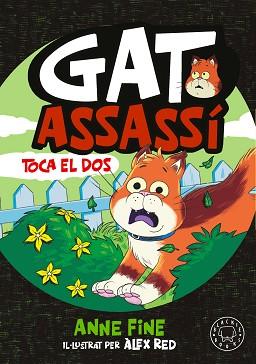 DIARI D’UN GAT ASSASSÍ. TOCA EL DOS. | 9791388154584 | FINE, ANNE | Llibreria L'Illa - Llibreria Online de Mollet - Comprar llibres online