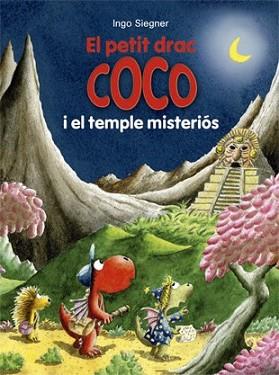 PETIT DRAC COCO I EL TEMPLE MISTERIÓS, EL | 9788424657598 | SIEGNER, INGO | Llibreria L'Illa - Llibreria Online de Mollet - Comprar llibres online