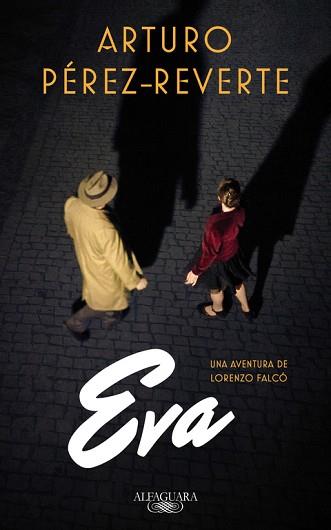 EVA (SERIE FALCÓ) | 9788420419572 | PÉREZ-REVERTE, ARTURO | Llibreria L'Illa - Llibreria Online de Mollet - Comprar llibres online