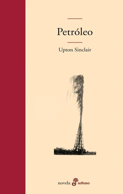 PETROLEO (TD) | 9788435010115 | SINCLAIR, UPTON | Llibreria L'Illa - Llibreria Online de Mollet - Comprar llibres online