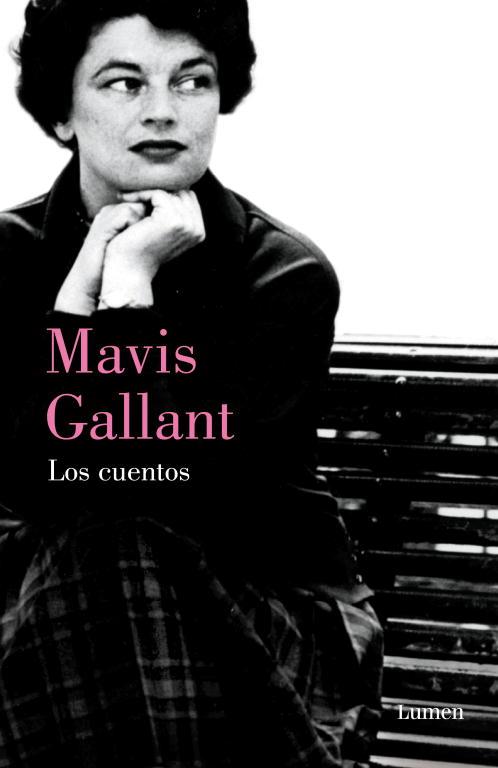 CUENTOS, LOS | 9788426417282 | GALLANT, MAVIS | Llibreria L'Illa - Llibreria Online de Mollet - Comprar llibres online