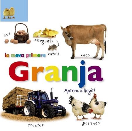 MEVA PRIMERA GRANJA. APRENC A LLEGIR! | 9788499066561 | VV. AA. | Llibreria L'Illa - Llibreria Online de Mollet - Comprar llibres online