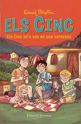 CINC SE'N VAN EN UNA CARAVANA, ELS | 9788426143181 | BLYTON, ENID | Llibreria L'Illa - Llibreria Online de Mollet - Comprar llibres online