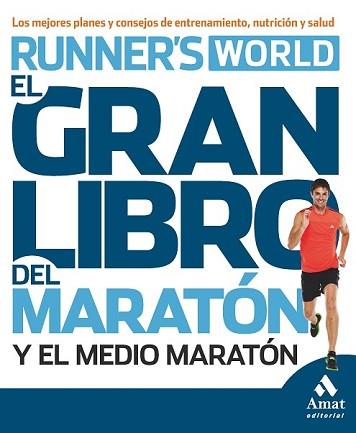 GRAN LIBRO DEL MARATÓN Y EL MEDIO MARATÓN, EL | 9788497357371