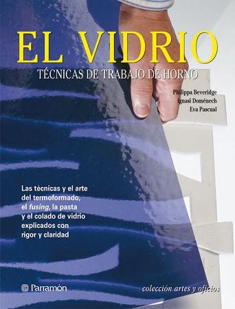 VIDRIO, EL | 9788434225541 | BEVERIDGE, PHILIPPA / DOMENECH, IGNASI / PASCUAL, | Llibreria L'Illa - Llibreria Online de Mollet - Comprar llibres online