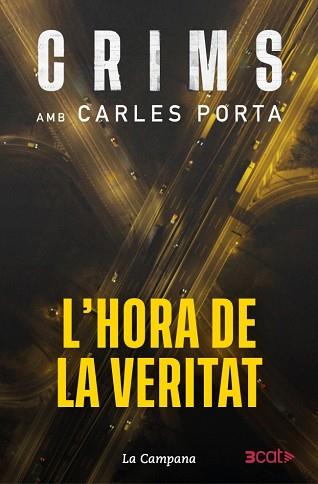 CRIMS 4 - L'HORA DE LA VERITAT | 9788419836793 | PORTA, CARLES | Llibreria L'Illa - Llibreria Online de Mollet - Comprar llibres online