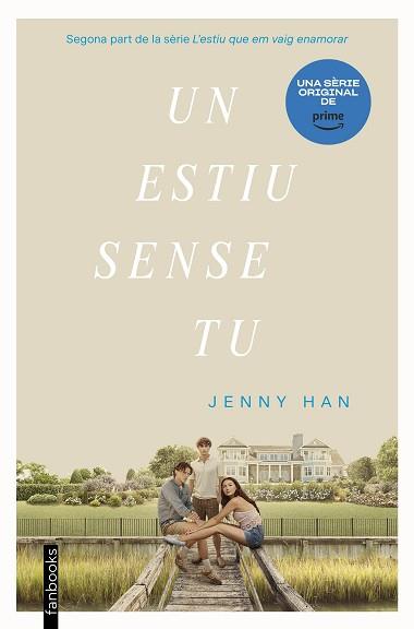 ESTIU SENSE TU, UN | 9788419150516 | HAN, JENNY | Llibreria L'Illa - Llibreria Online de Mollet - Comprar llibres online