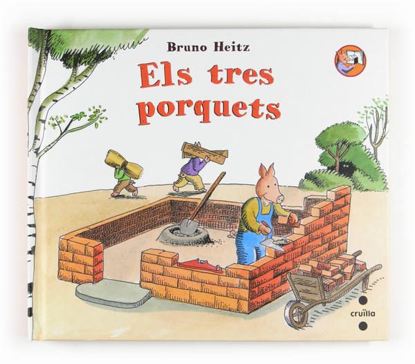 TRES PORQUETS, ELS | 9788466123594 | HEITZ, BRUNO | Llibreria L'Illa - Llibreria Online de Mollet - Comprar llibres online