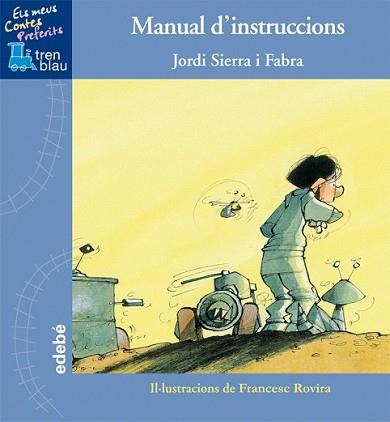 MANUAL D’INTRUCCIONS | 9788468308098 | SIERRA I FABRA, JORDI | Llibreria L'Illa - Llibreria Online de Mollet - Comprar llibres online