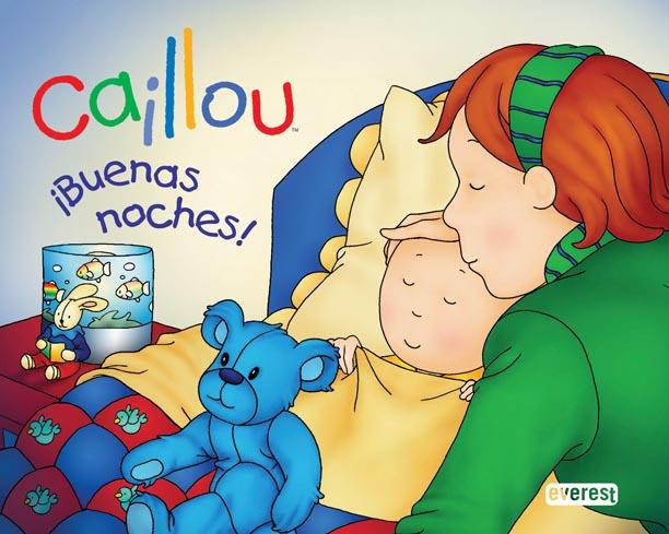CAILLOU BUENAS NOCHES | 9788444162690 | CHOUETTE PUBLISHING/CHRISTINE L'HEUREUX/GISÈLE LÉGARÉ