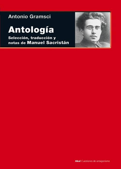 ANTOLOGÍA | 9788446037934 | GRAMSCI, ANTONIO | Llibreria L'Illa - Llibreria Online de Mollet - Comprar llibres online