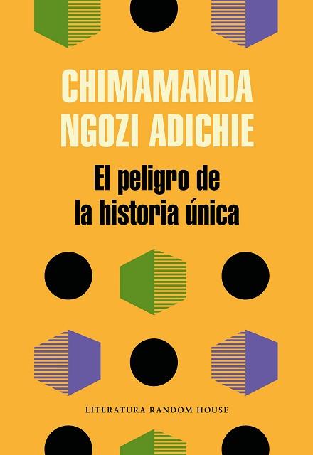 PELIGRO DE LA HISTORIA ÚNICA, EL | 9788439733928 | NGOZI ADICHIE, CHIMAMANDA | Llibreria L'Illa - Llibreria Online de Mollet - Comprar llibres online